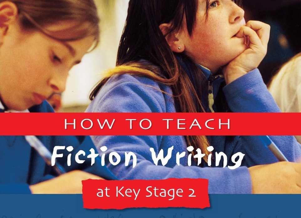 How to Teach Fiction Writing Pie Corbett 9781853468339